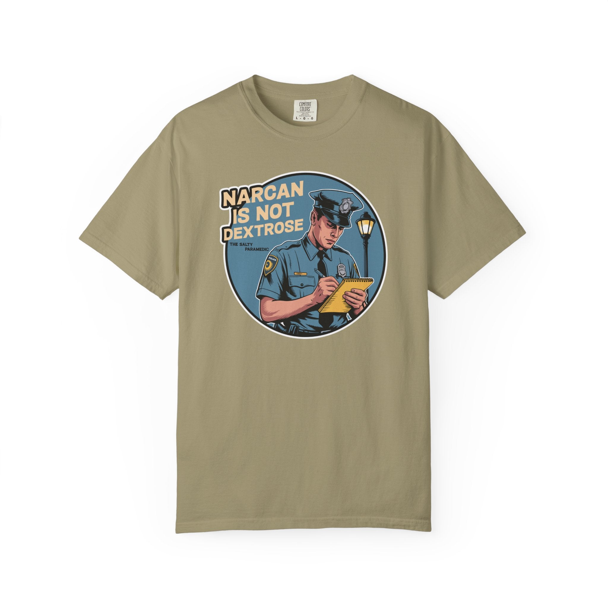 Narcan is Not Dextrose T-Shirt