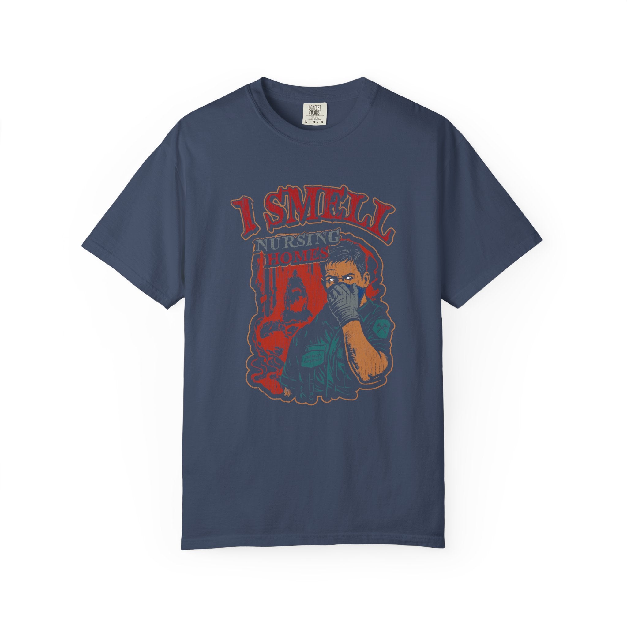 I Smell Nursing Homes T-Shirt