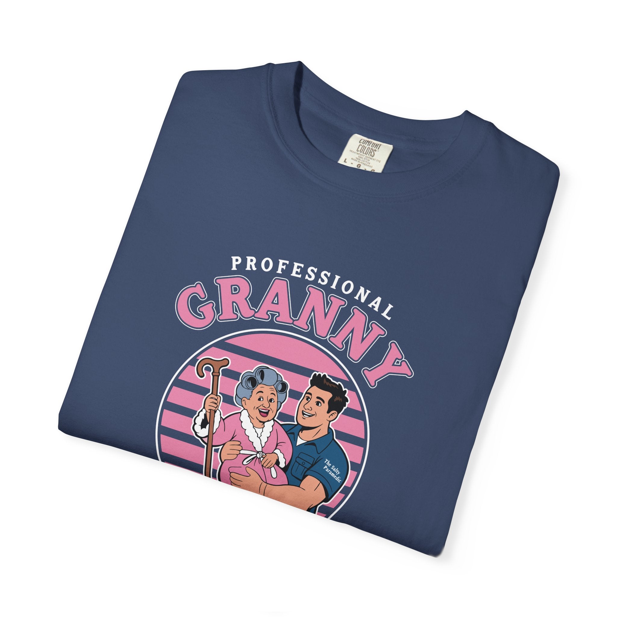 Professional Granny Picker Upper (Graphic on Front)