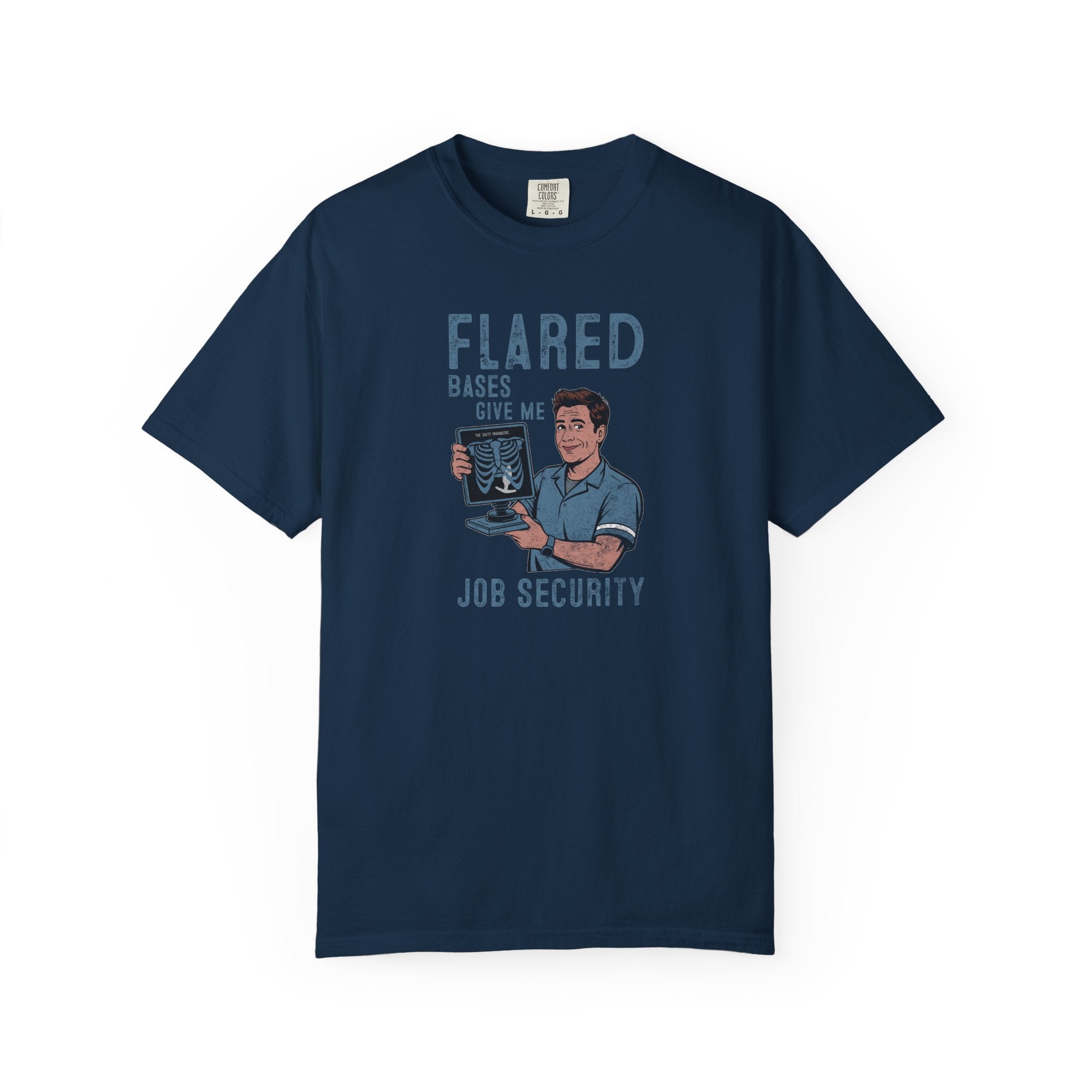 Flared Bases Give Me Job Security T-Shirt