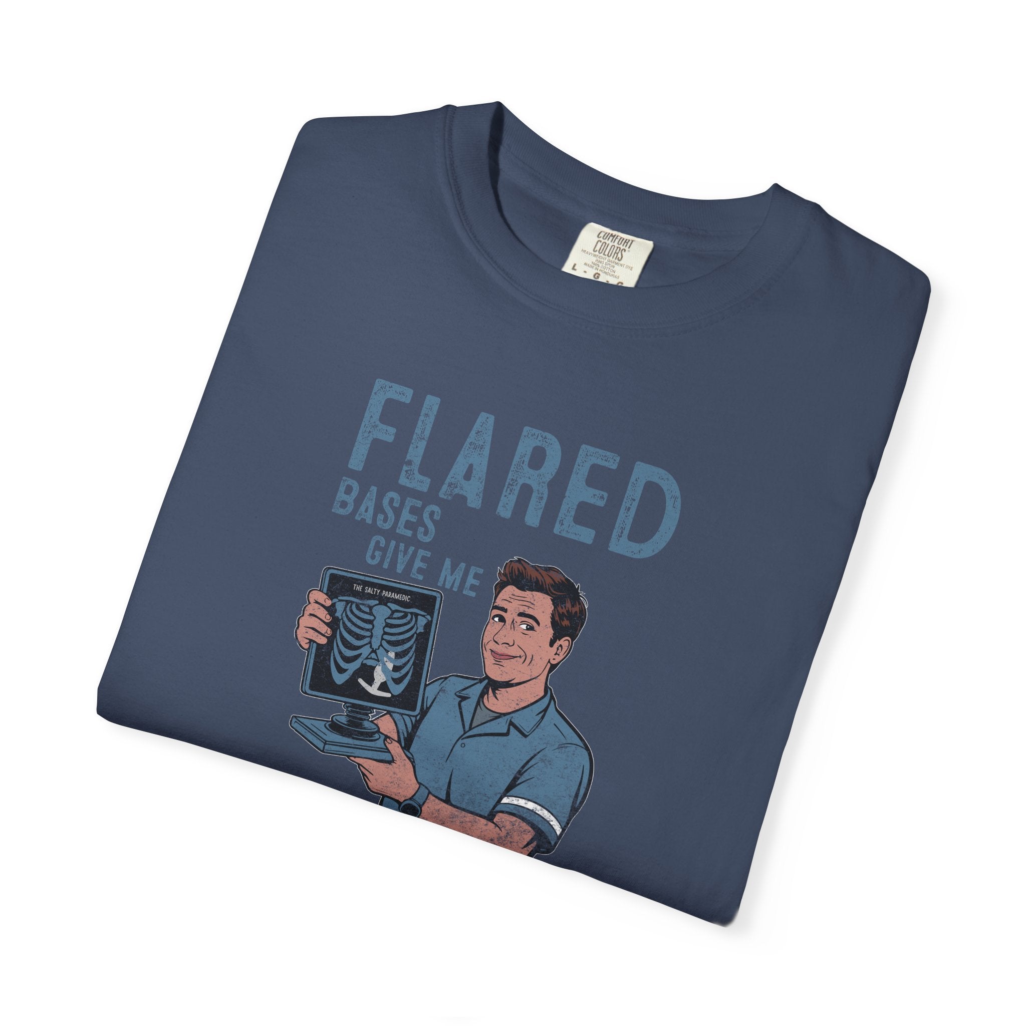 Flared Bases Give Me Job Security T-Shirt